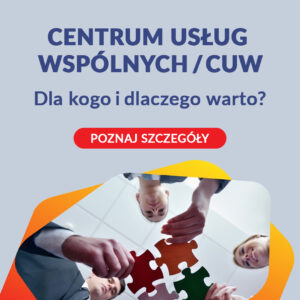 Centrum Usług Wspólnych gminy - CUW_Fundacja Miasto