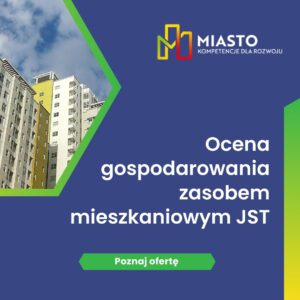 Ocena gospodarowania zasobem mieszkaniowym_Fundacja Miasto