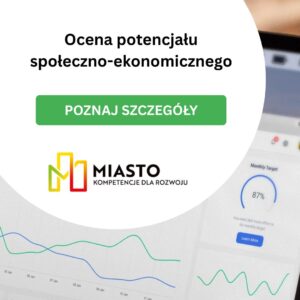 Ocena potencjału społeczno-ekonomicznego Fundacja Miasto