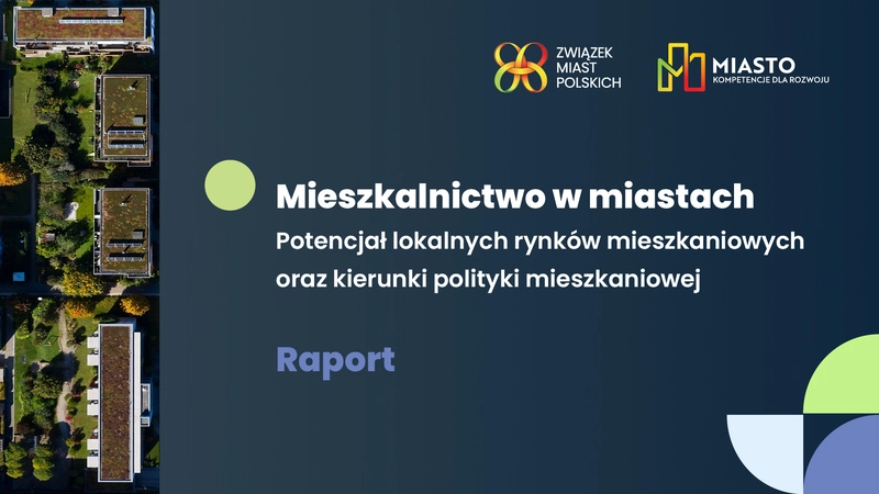 Miasta alarmują - kryzys mieszkaniowy zaczyna hamować gospodarkę