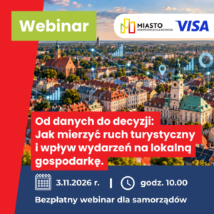 Webinar: „Od danych do decyzji: jak mierzyć ruch turystyczny i wpływ wydarzeń na lokalną gospodarkę”